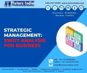 SWOT analysis for strategic management of Businesses